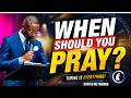 The Whens Of Prayer#mizmzwakhetancredi