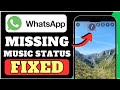 How to FIX WhatsApp Status Music Option MISSING (4 STEPS)
