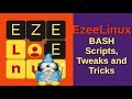EzeeLinux BASH Scripts, Tweaks and Tricks.
