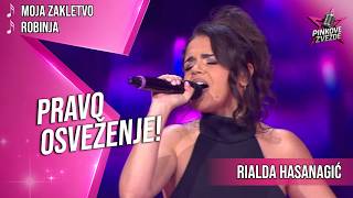 Rialda Hasanagić – Moja zakletvo / Robinja | PINKOVE ZVEZDE