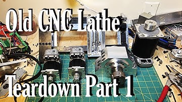 Old CNC Lathe Teardown:  Part 1