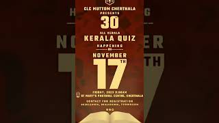 All Kerala KERALA QUIZ 30th Edition 2023 | Registration Lines Opened