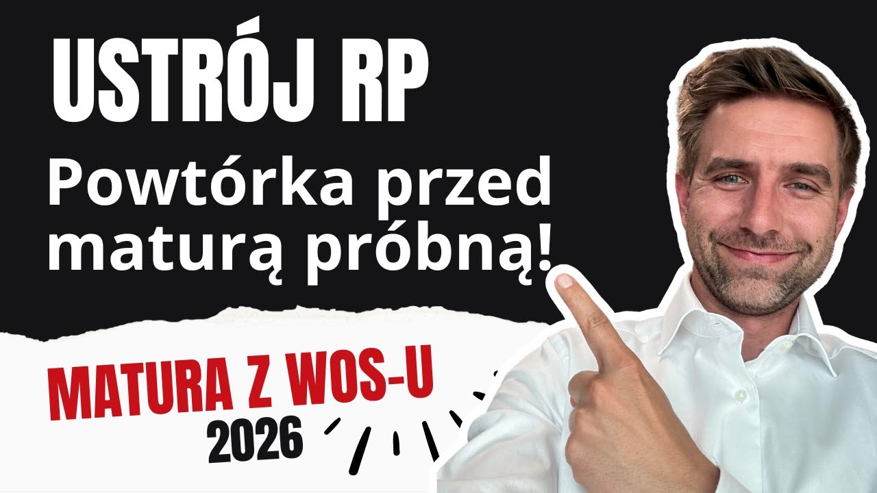Powtórz najważniejsze tematy przed Maturą! Cz.4/6: USTRÓJ RP