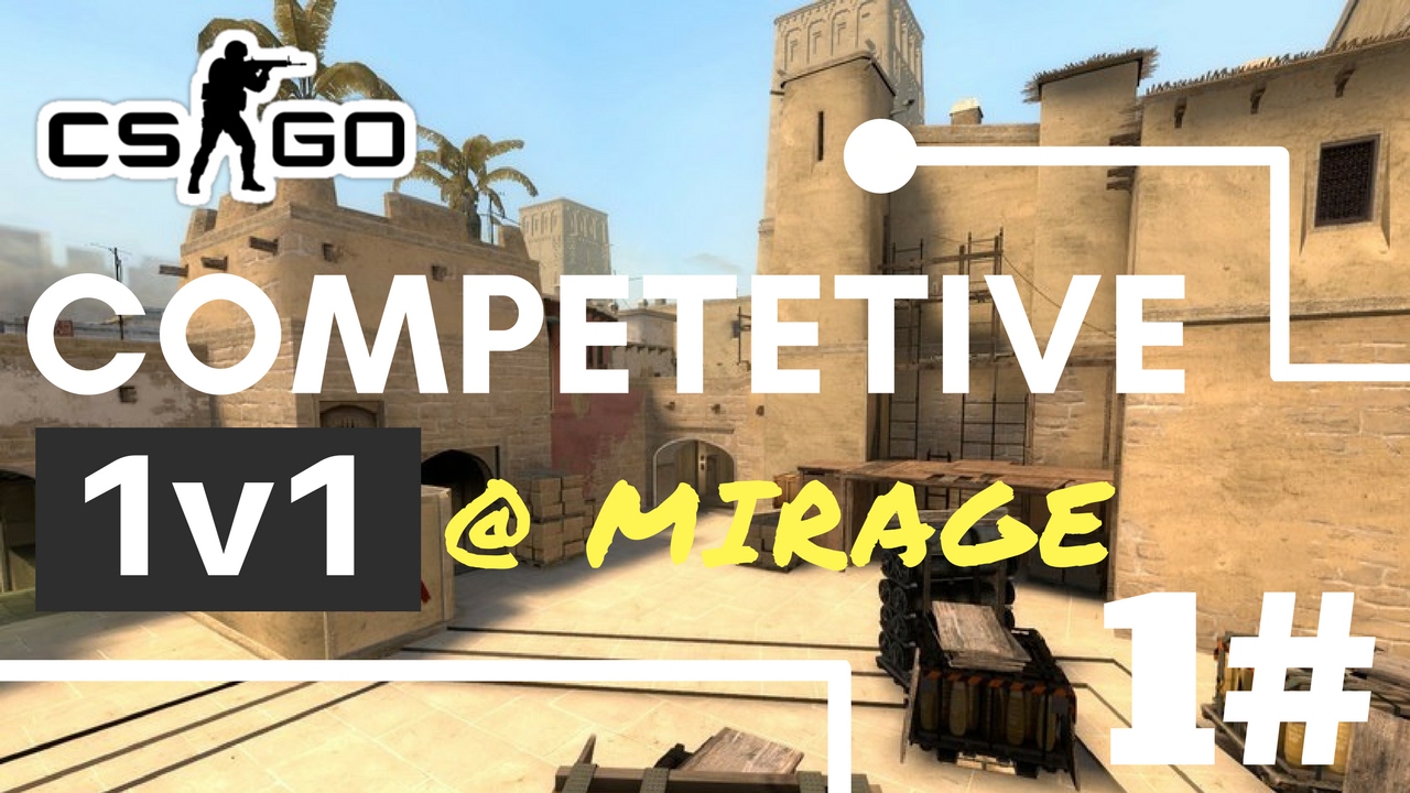 CSGO COMPETITIVE 1v1(CSGO 1v1 Series#1) - YouTube