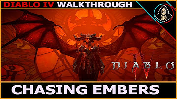 Chasing Embers - Diablo IV (Walkthrough)