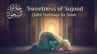 Qalbi Yashtaqu Ila Salah | Emotional Nasheed About Missing Prayer screenshot 3