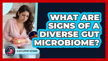 What Are Signs of a Diverse Gut Microbiome?