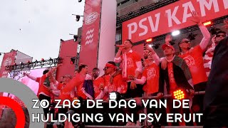 Zo zag de dag van de huldiging van PSV eruit!