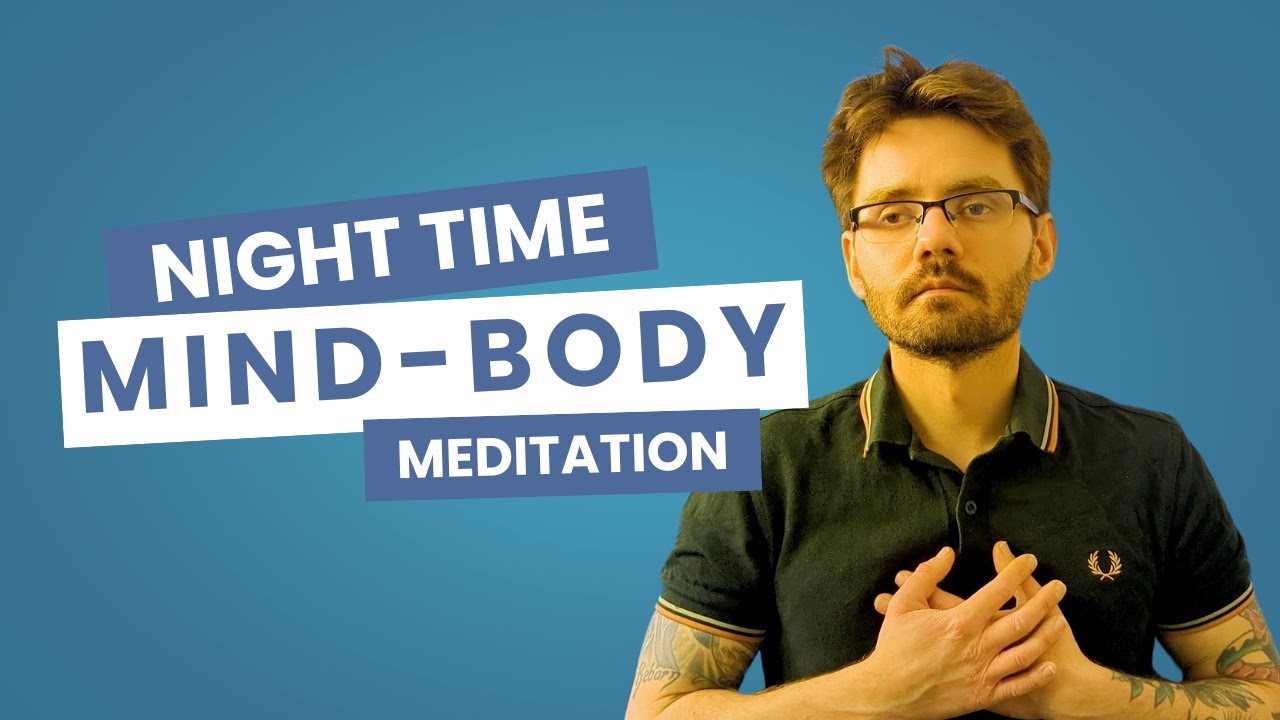 Ночная медитация разума и тела