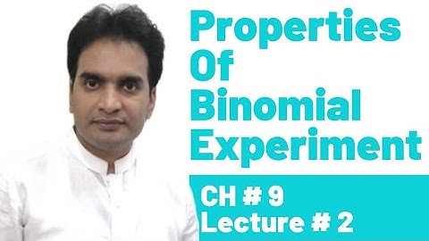 Binomial | Lecture # 2 | Properties Of Binomial Experiment | Statistics Tutorials By Muhammad Usman
