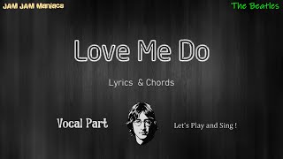 Love Me Do - The Beatles / Lyrics & Chord / Vocal part John