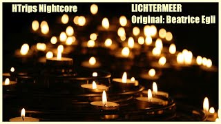 LICHTERMEER_HTrips Nightcore_Original Beatrice Egli