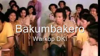 Warkop DKI - Bakumbakero