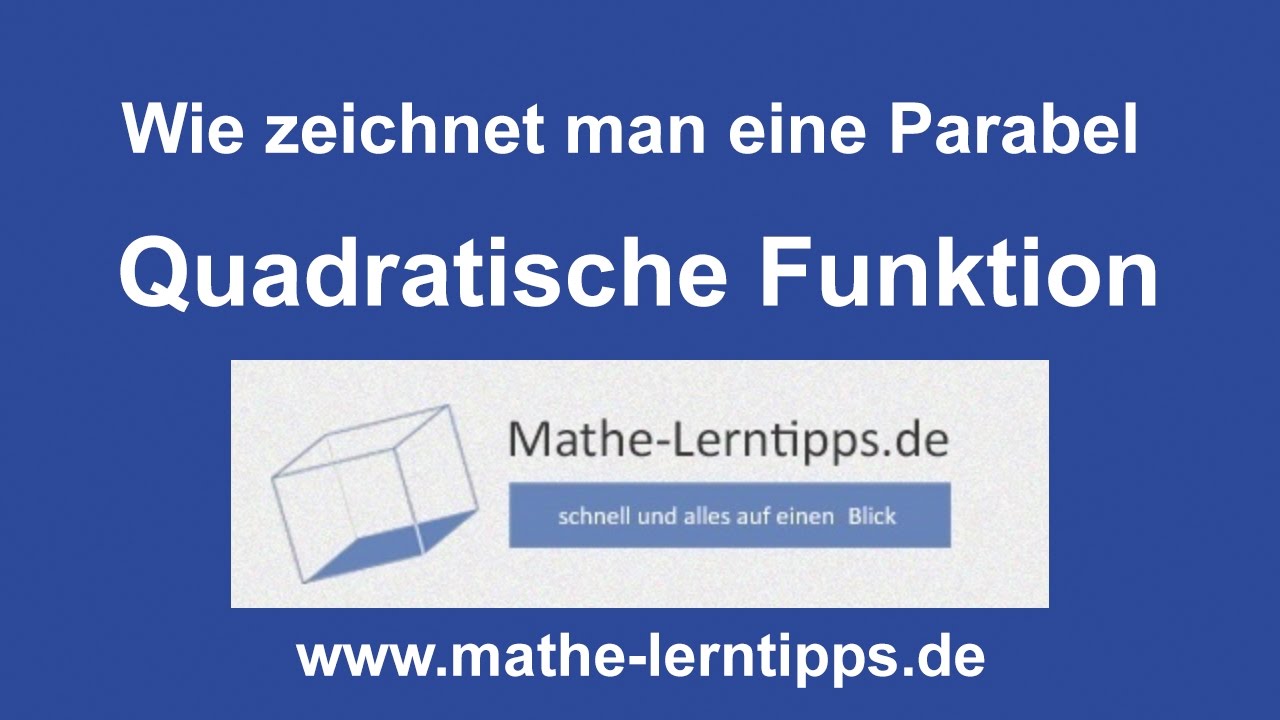 Wie zeichnet man eine Parabel - mathe-lerntipps.de - YouTube