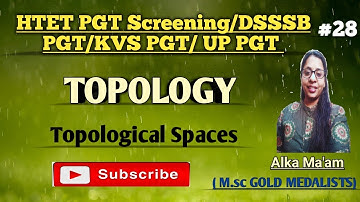PGT MATHS COURSE | Htet Pgt Maths Screening | DSSSB PGT | UP PGT | RPSC I & II Grade | Topology