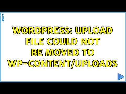 Wordpress: Upload file could not be moved to wp-content/uploads