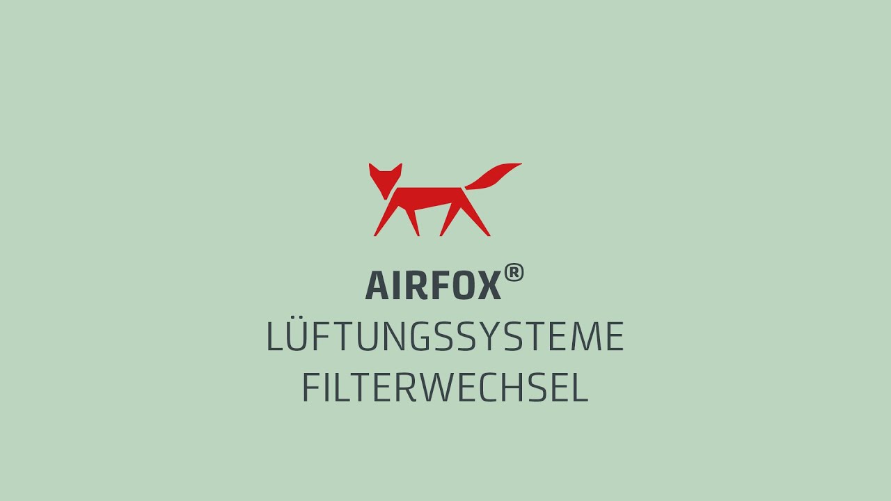 Update AIRFOX Lüftungssysteme | Filterwechsel