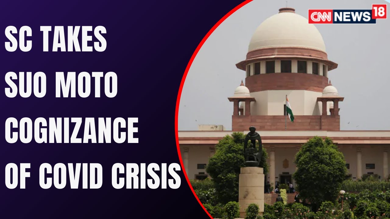 Supreme Court Takes Suo Moto Cognizance Of COVID19 Crisis | COVID19 ...