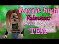 Royale high tea spill! Valentines realm? New wings and a HUGE REFUND! (I forgot to add the intro)