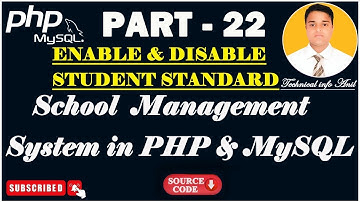 STUDENT STANDARD ENABLE & DISABLE || SCHOOL MANAGEMENT SYSTEM IN PHP MySQL || हिन्दी  PART -22