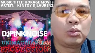 HOKAGE MOVES  -  DJ LAURENZ FT DJ KENTOY