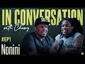 Nonini In Conversation W Chaxy 1