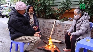 Hà Nội: Người dân đốt lửa sưởi ấm ngày giá rét | VTC14