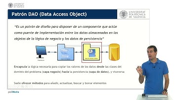 El patrón DAO (Data Access Object). Manteniendo la persistencia de datos |  | UPV