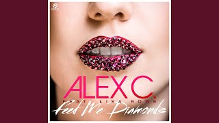 Смотреть клип Feed Me Diamonds (Extended Mix)