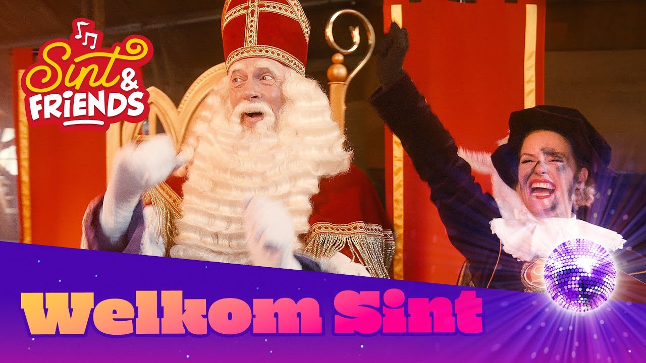 WELKOM SINT - SINT & FRIENDS • VIDEOCLIP van het album Sinterklaas is de Baas