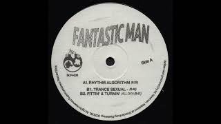 Fantastic Man - Rhythm Algorithm [SCR-006]
