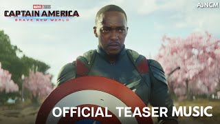 Captain America: Brave New World | Official Teaser Music | AJNCM