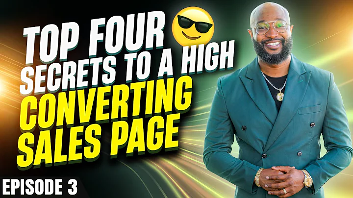 Top Four Secrets To A High Converting Sales Page | Ep #3 | #MonetizeWithMarcusPodcast