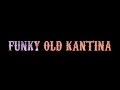 Miniature de la vidéo de la chanson Funky Old Kantina