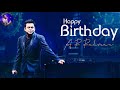Happy Birthday AR.Rahman || AR Rahman Birthday Status || ARR Status || AR Rahman || Ella Pugazhum
