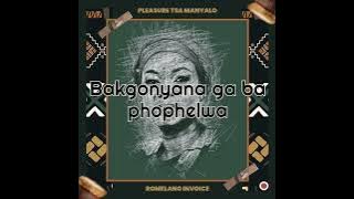 pleasure tsa manyalo - Romelang Invoice ( lyrics)