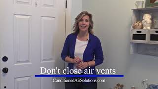 Quick Tip: Don't Close Air Vents - Conditioned Air Solutions, Huntsville AL