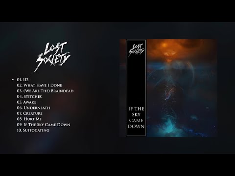 LOST SOCIETY - If The Sky Came Down (OFFICIAL FULL ALBUM STREAM) - video from Lost Society