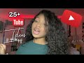 25+ POPULAR YOUTUBE VIDEO IDEAS