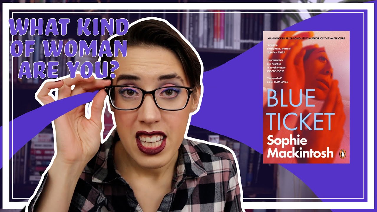Blue Ticket by Sophie Mackintosh Review | A Lit Fic I Liked?