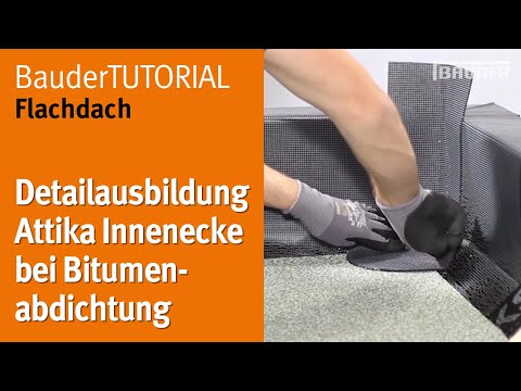 Detailausbildung Attika Innenecke bei Bitumenabdichtung | BauderTUTORIAL Flachdach