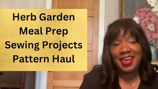 Early Spring VLOG  Meal Prepping  Herbs for the Garden  Recent Sewing Makes & Small Pattern Haul