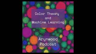 Color Theory and Machine Learning