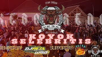 DJ BANTENGAN "KOYOK SELEBRITIS" • KEBO IRENG • REMIXER BY : @rezafunduraction04_