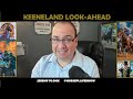 Keeneland Look-Ahead | Friday, October 7, 2022