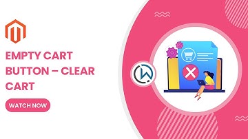 Magento Empty Cart Button – Clear Cart