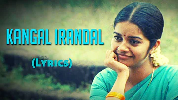 Kangal Irandal Song (Lyrics)