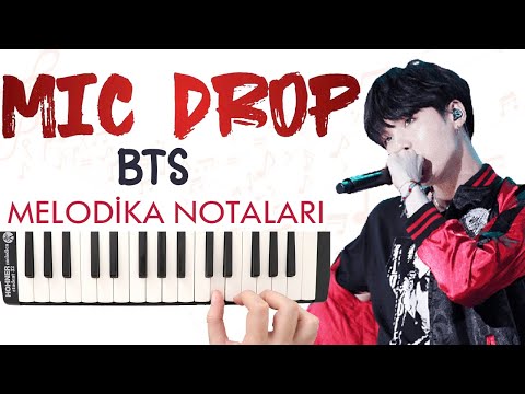 BTS - MIC DROP Melodika Notaları - Melodika Şarkıları