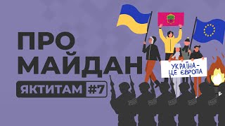 ЯКТИТАМ #7: Про розгін Запорізького Майдану, кохання та цінності