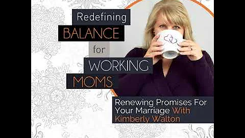 Renewing Promises For Your Marriage With Kimberly ...